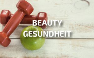 Beauty Gesundheit